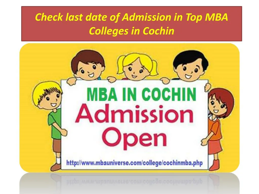 check last date of admission in top mba colleges in cochin