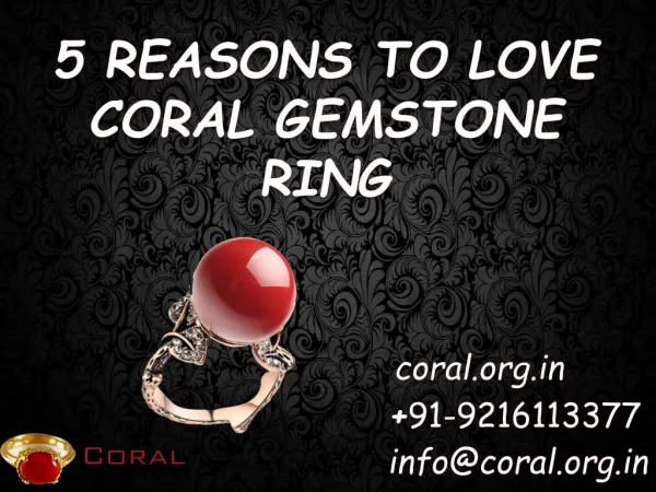 5 Reasons to Love Coral Gemstone Ring