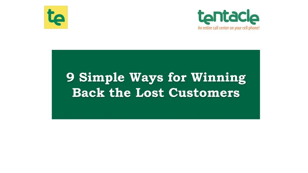 9 simple ways for winning back the lost customers