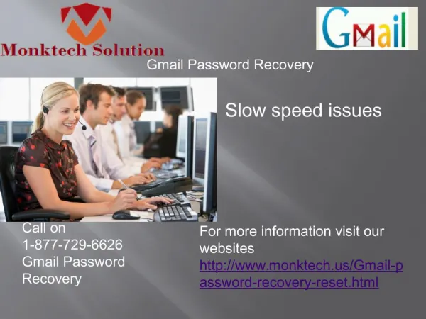 What are waiting for dial 1-877-729-6626? Gmail Recovery password