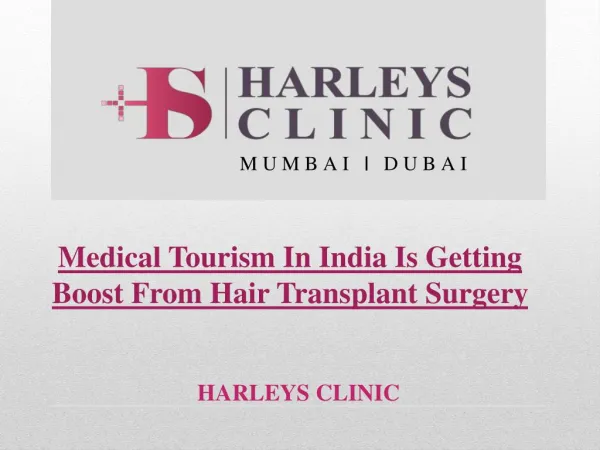 Medical Tourism In India Is Getting Boost From Hair Transplant Surgery