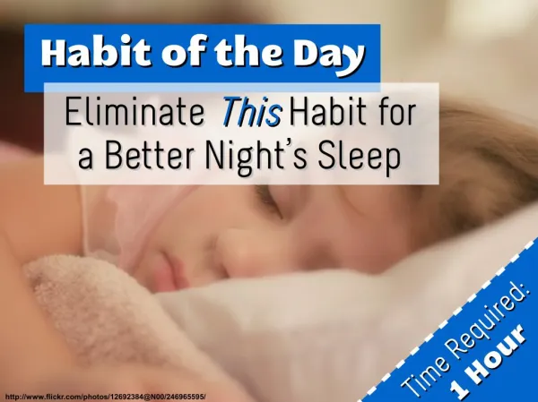 Eliminate This Habit for a Better Night's Sleep (Habit of the Day)