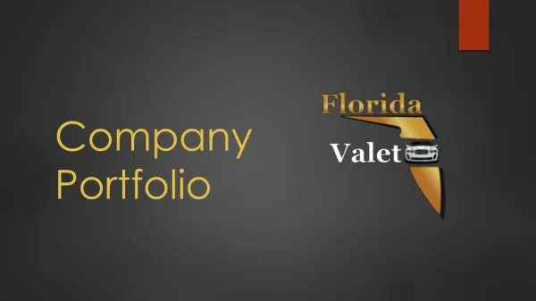 Florida Valet Parking Company Portfolio
