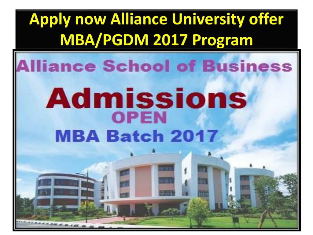 apply now alliance university offer mba pgdm 2017 program