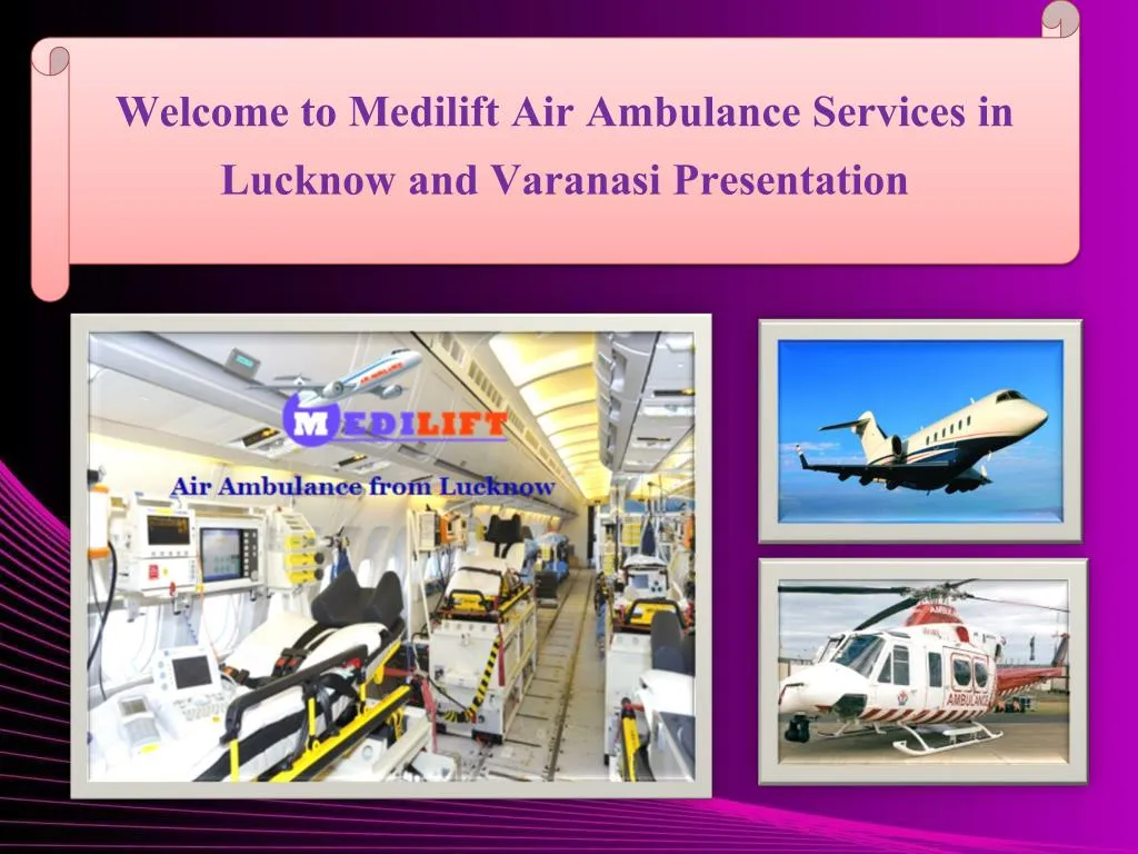 welcome to medilift air ambulance services