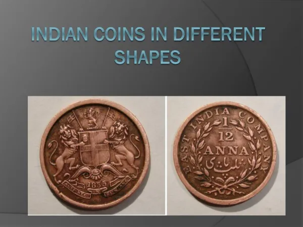 Different shapes of Indian Coin