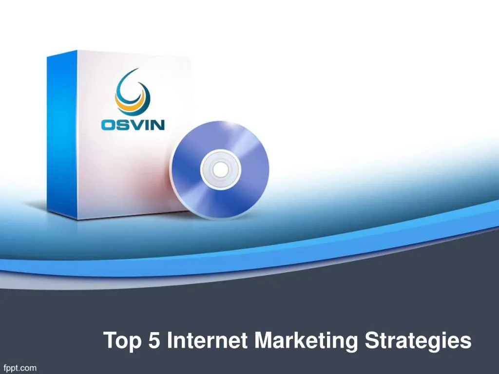 top 5 internet marketing strategies
