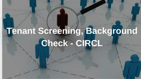 Tenant Screening, Background Check - CIRCL