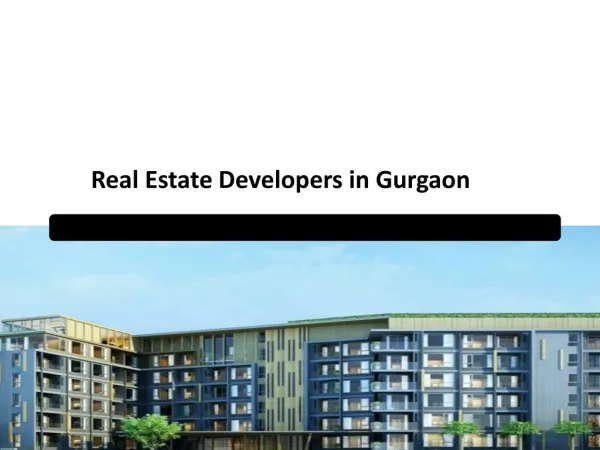 Real Estate Developers in Gurgaon