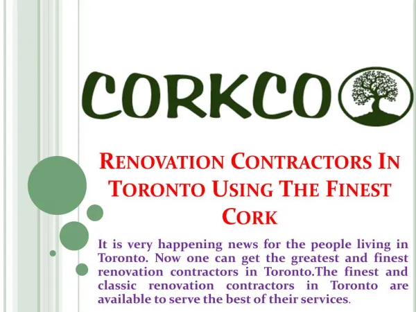 Renovation Contractors In Toronto Using The Finest Cork!