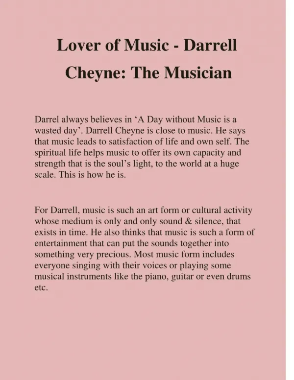 Lover of Music ,Darrell Cheyne : The musician