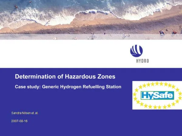 Determination of Hazardous Zones Case study: Generic Hydrogen Refuelling Station