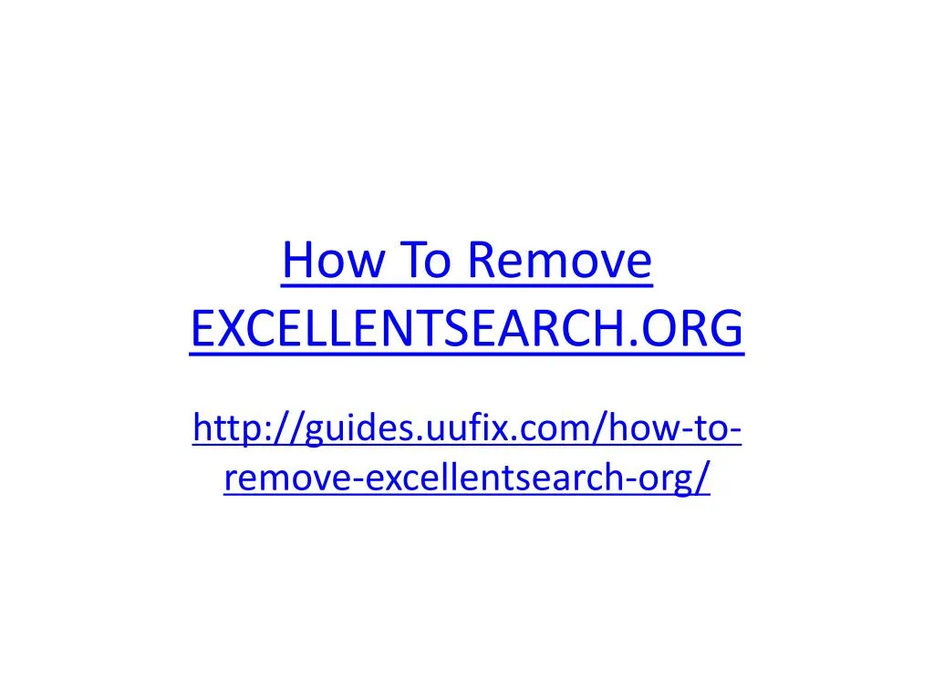 how to remove excellentsearch org