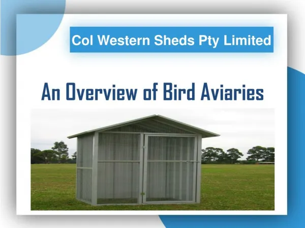 An Overview of Bird Aviaries