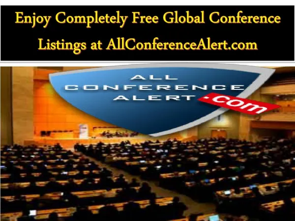 Enjoy Completely Free Global Conference Listings at AllConferenceAlert.com
