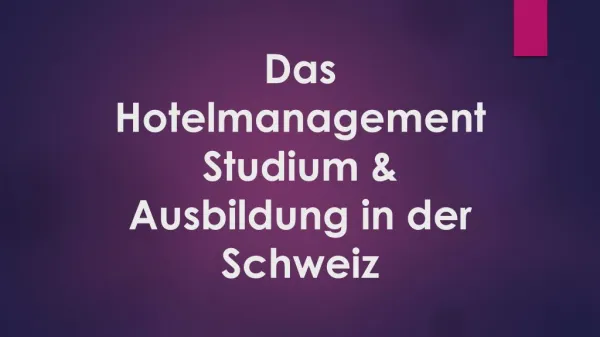 Das Hotelmanagement Studium & Ausbildung in der Schweiz