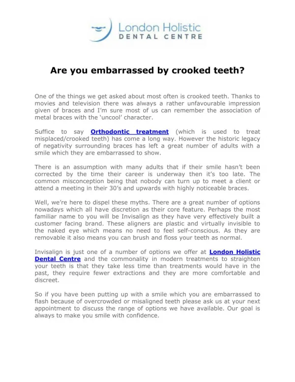 Are you embarrassed by crooked teeth?