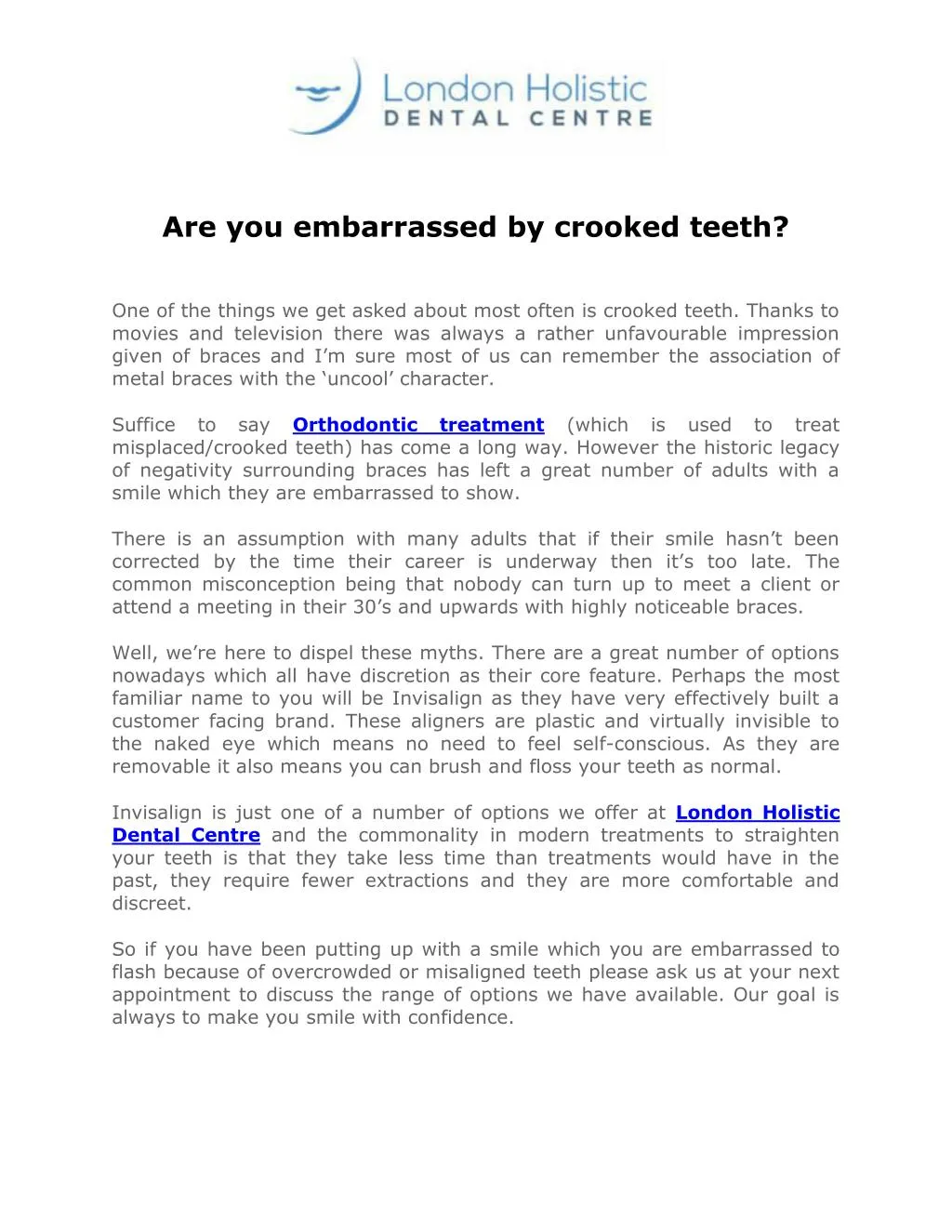 are you embarrassed by crooked teeth