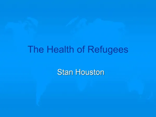 The Health of Refugees