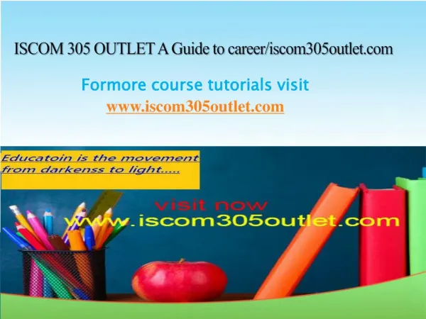ISCOM 305 OUTLET A Guide to career/iscom305outlet.com