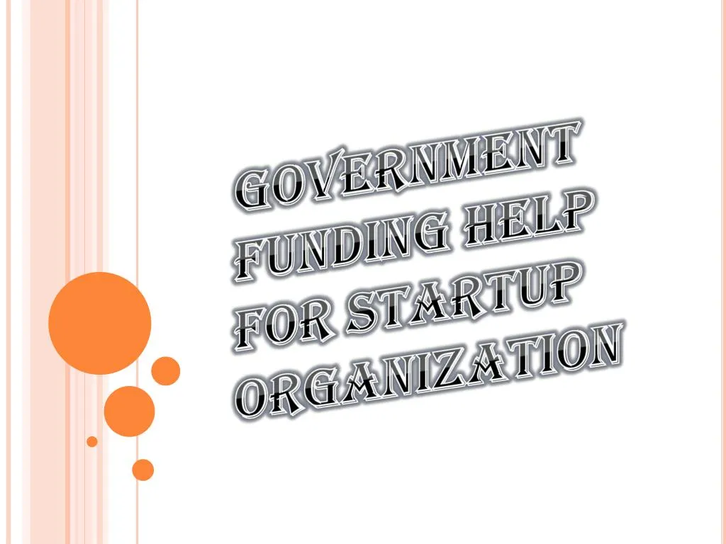 government funding help for startup organization