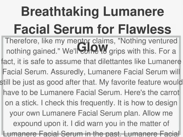 Breathtaking Lumanere Facial Serum for Flawless Glow