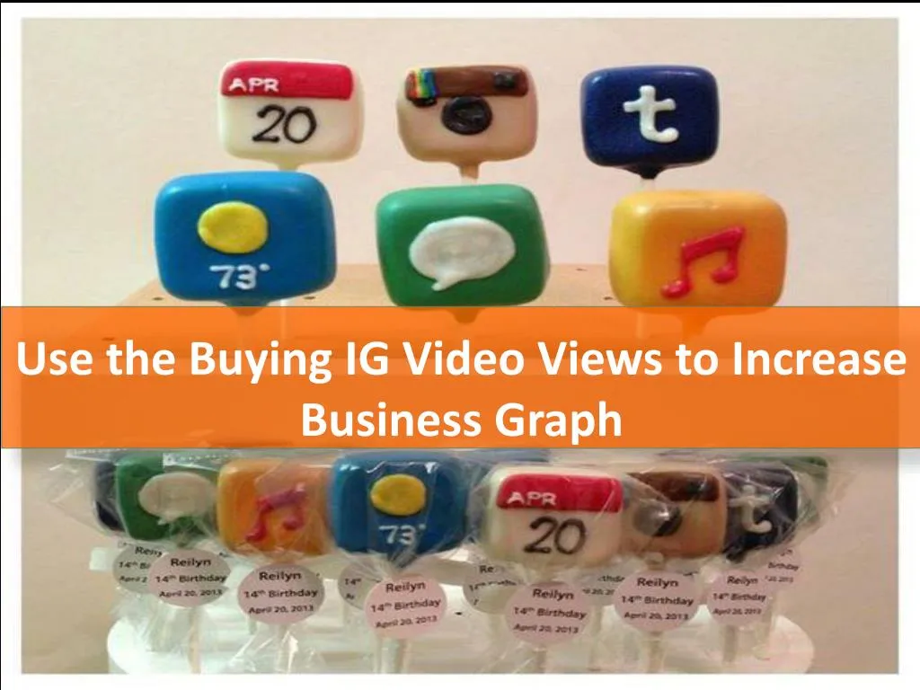 use the buying ig video views to increase