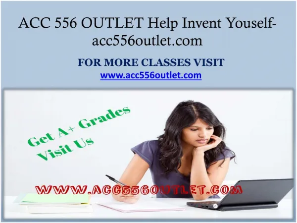 ACC 556 OUTLET Help Invent Youself-acc556outlet.com