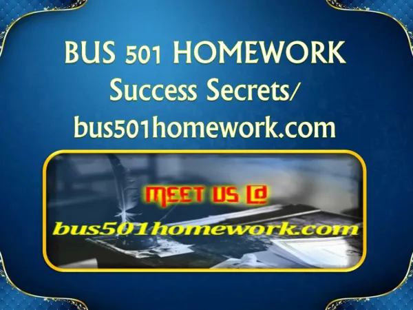 BUS 501 HOMEWORK Success Secrets/ bus501homework.com