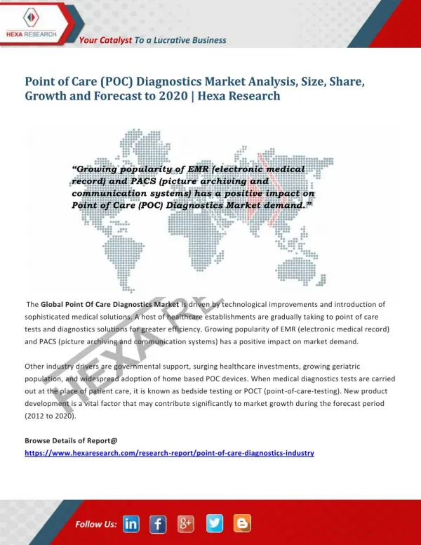 Point of Care (POC) Diagnostics Market Size, Share, Growth and Forecast to 2020 - Hexa Research