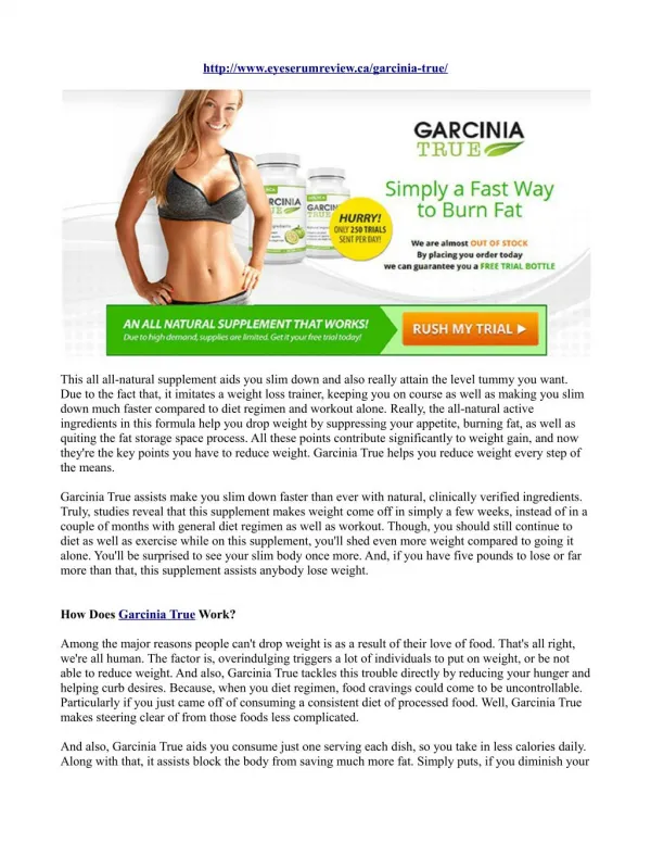 Garcinia True Reviews– With Safe and Natural Weight Loss Ingredients