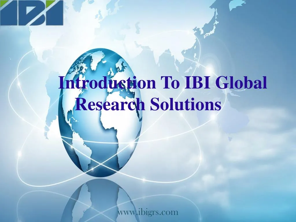 introduction to ibi global research solutions