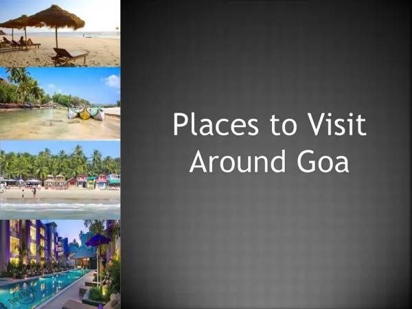 Places to visit around Goa