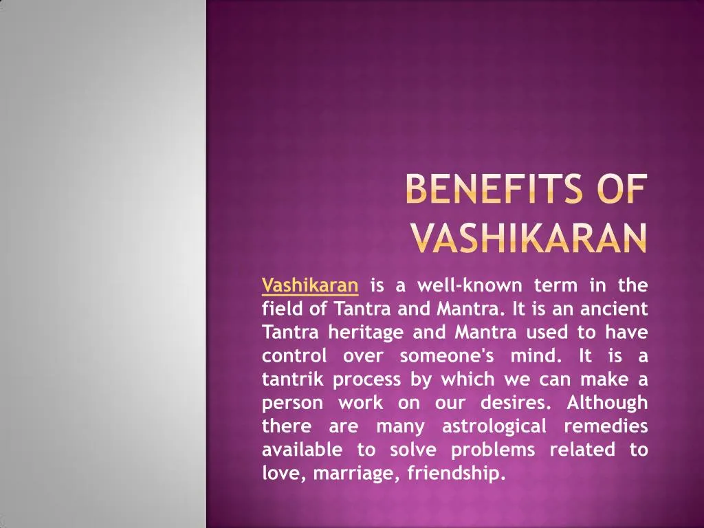 vashikaran is a well known term in the field