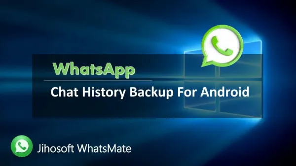 WhatsApp Chat History Backup for Android
