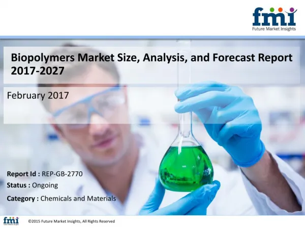 Biopolymers Market Globally Expected to Drive Growth through 2020