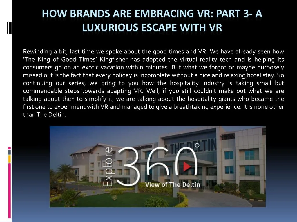how brands are embracing vr part 3 a luxurious escape with vr