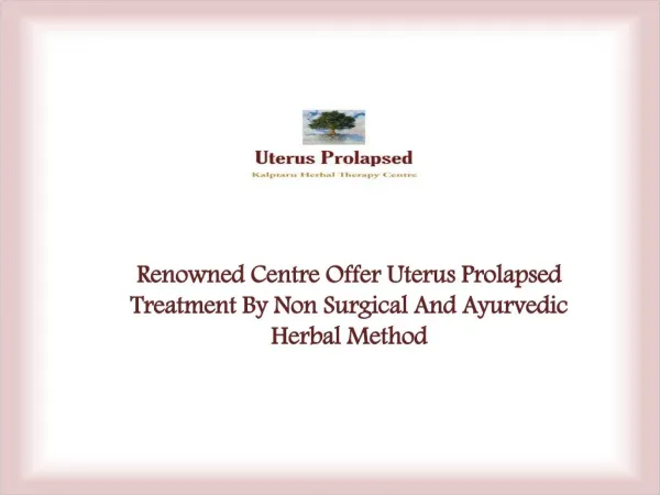 Uterus Prolapsed By Ayurvedic