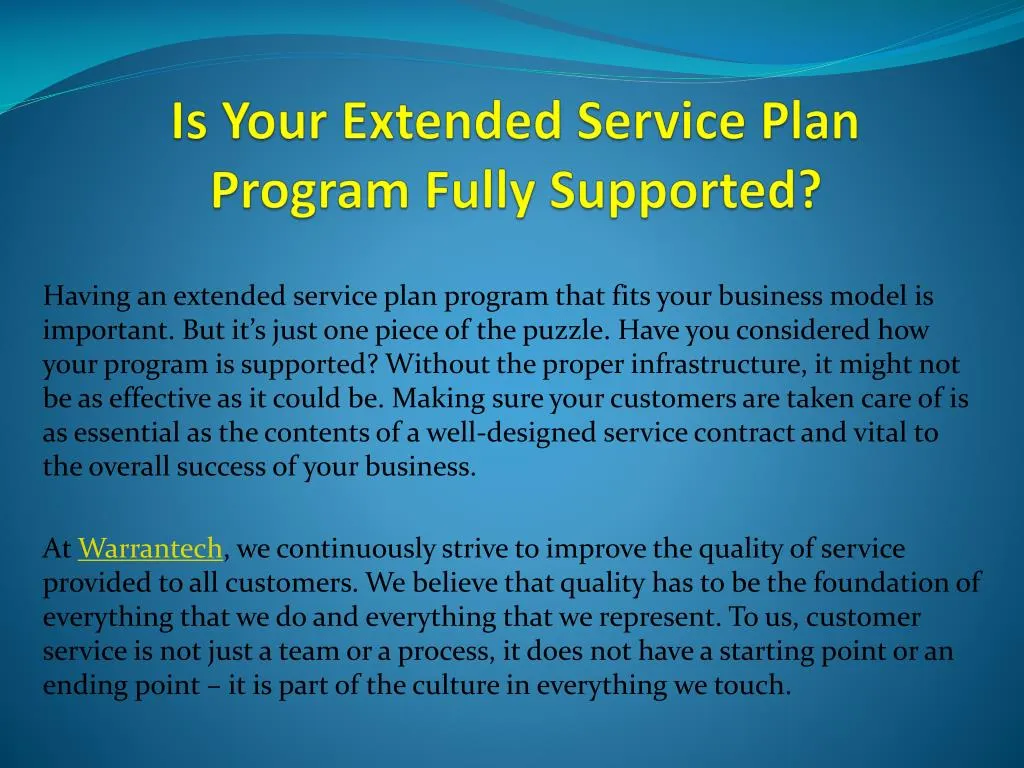 is your extended service plan program fully supported