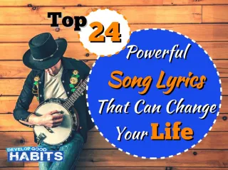 Top 24 Powerful Song Lyrics That Can Change Your Life - slide 1