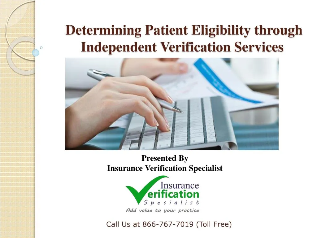 determining patient eligibility through independent verification services