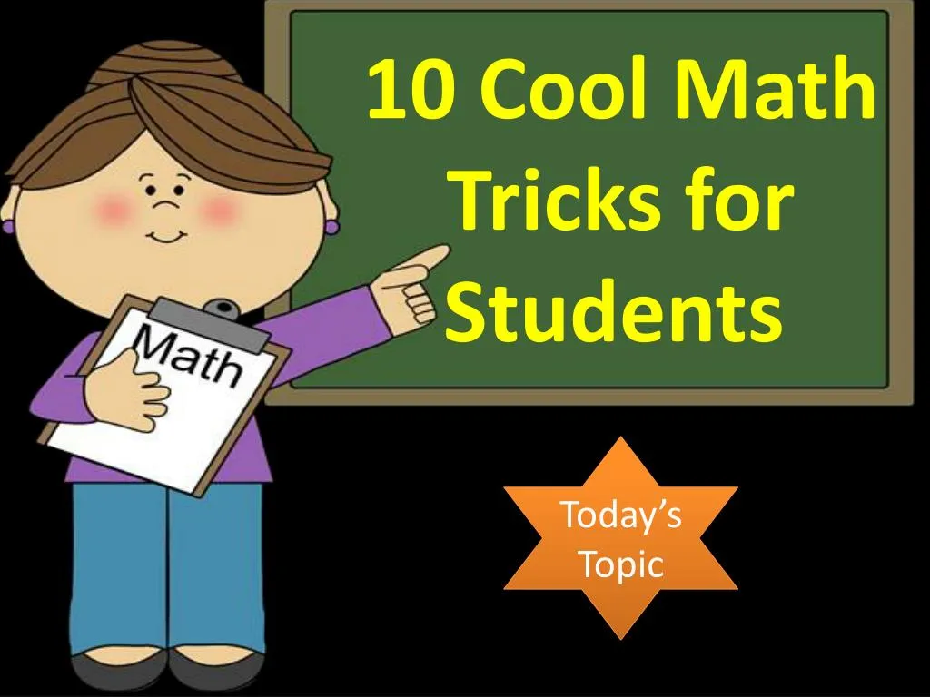 10 cool math tricks for students