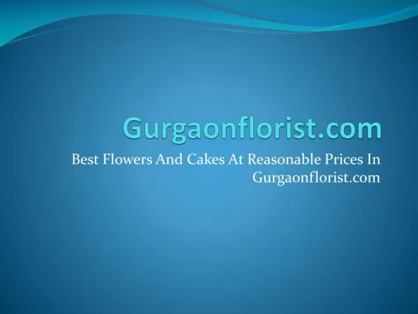 Best Flowers And Cakes At Reasonable Prices In Gurgaonflorist.com