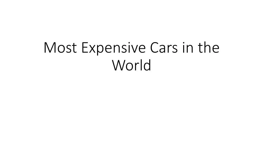 most expensive cars in the world