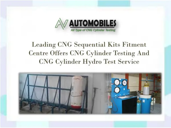 CNG Cylinder Testing Service In Delhi