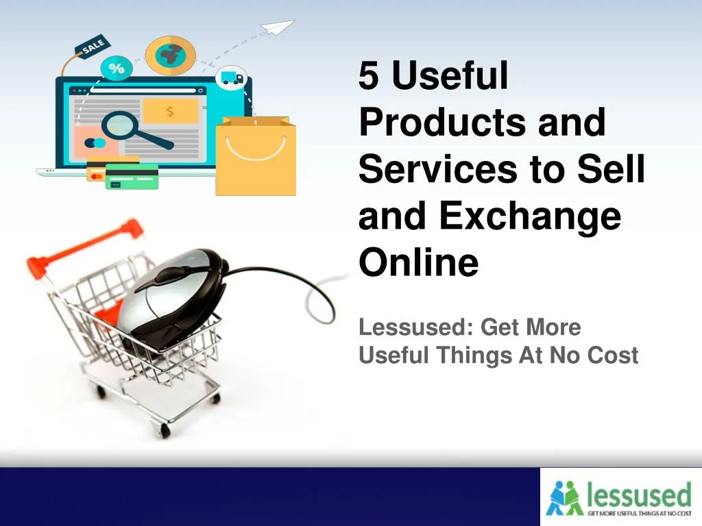 5 useful products and services to sell and exchange online