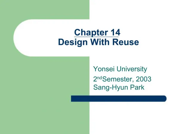 Chapter 14 Design With Reuse