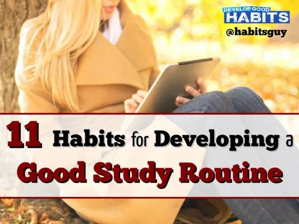 11 Habits for Developing a Good Study Routine