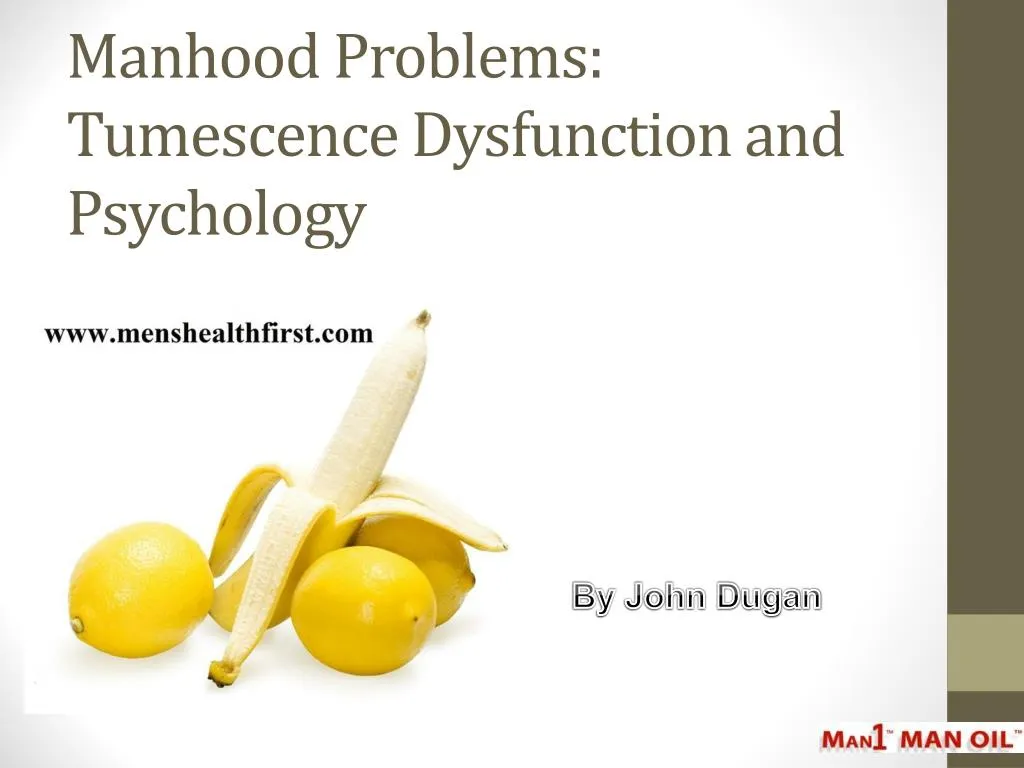 manhood problems tumescence dysfunction and psychology