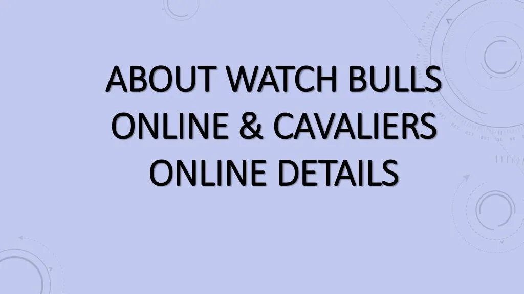 about watch bulls online cavaliers online details